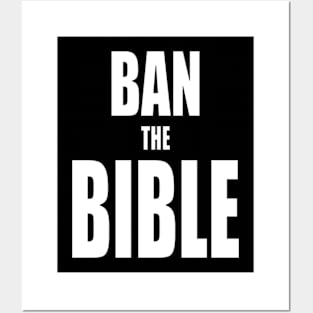 BAN THE BIBLE Posters and Art